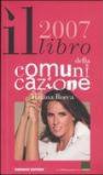 Il libro della comunicazione 2007