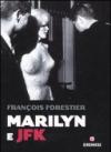Marilyn e JFK
