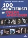 Cento caratteristi del cinema americano
