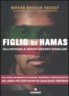 Figlio di Hamas. Dall'intifada ai servizi segreti israeliani