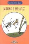 Minino e Micifuz