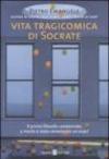 Vita tragicomica di Socrate. Il primo filosofo condannato a morte è stato veramente un eroe?