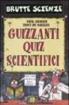 Guizzanti quiz scientifici