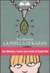 La stella di Kazan. Ediz. illustrata