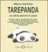 Tarepanda. Un altro giorno in pace
