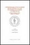 L'Università degli studi di Firenze fra istituzioni e cultura nel decennale della scomparsa di Giovanni Spadolini. Atti del Convegno (Firenze, 11-12 ottobre 2004)