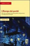 L' Europa dei partiti. Per una sociologia dei partiti politici nel processo di integrazione europea