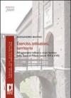 Esercito, istituzioni, territorio. Alloggiamenti militari e «case herme» nello stato di Milano (secoli XVI e XVII)