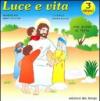 Luce e vita. Schede operative di religione per la Scuola materna: 1