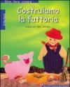 Costruiamo la fattoria