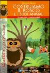 Costruiamo il bosco e i suoi animali. Con cartamodello