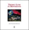 Tredici lune in movimento