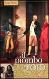 Il piombo e l'oro