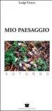 Mio paesaggio. Autunno