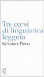 Tre corsi di linguistica leggera