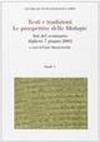 Testi e tradizioni. Le prospettive delle filologie. Atti del seminario (Alghero, 7 giugno 2003)