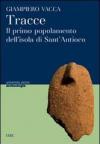 Tracce. Il primo popolamento dell'isola di Sant'Antioco