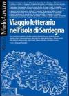 Viaggio letterario nell'Isola di Sardegna