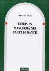 L'eros in maschera nei canti di Dante