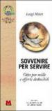 Sovvenire per servire. Otto per mille e offerte deducibili