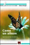 Come un album. Esperienze di una vita diversa