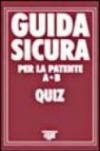 Guida sicura per la patente A-B. Quiz