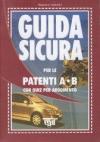 Guida sicura per le patenti A-B con quiz per argomento