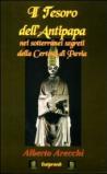Il tesoro dell'antipapa nei sotterranei segreti della Certosa di Pavia
