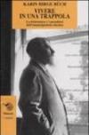 Vivere in una trappola. La letteratura e i paradossi dell'emancipazione ebraica