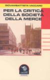 Per la critica della società della merce