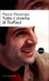 Tutto il cinema di Truffaut