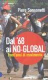 Dal '68 ai no-global. Trent'anni di movimento