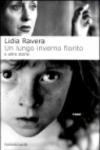 Un lungo inverno fiorito e altre storie