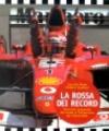 La Rossa dei record. Storia dei campionati del mondo di Formula Uno dal 1950 al 2002