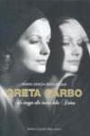Greta Garbo. Un viaggio alla ricerca della Divina
