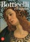 Botticelli e Filippino. Ediz. illustrata