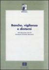 Banche, vigilanza e dintorni