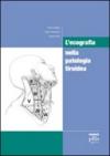 L'ecografia nella patologia tiroidea. Ediz. illustrata