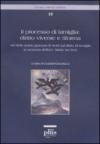 Il processo di famiglia: diritto vivente e riforma. Atti della quinta giornata di studi sul diritto di famiglia in memoria dell'avv. Mario Jaccheri