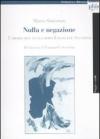 Nulla e negazione. L'aporia del nulla dopo Emanuele Severino
