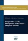 Design of the quality management for the HSE&Q integrated systems