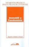 Memento pratico. Immobili e condominio