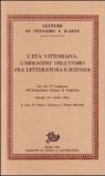 L'età vittoriana: l'immagine dell'uomo fra letteratura e scienza. Atti del 4º Congresso dell'Associazione italiana di anglistica (Perugia, 9-11 ottobre 1981)
