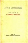 Arte e letteratura. Scritti in ricordo di Gabriele Baldini