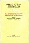 Tra riformismo illuminato e dispotismo napoleonico