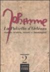 La Pulzella d'Orléans. Storia, teatro, suoni e immagini