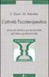 L'attività psicoterapeutica. Etica ed estetica promozionale del libero professionista