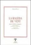 La baleda de vent. Poesie in dialetto romagnolo