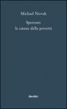 Spezzare le catene della povertà. Saggi sul personalismo economico