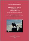 Erasmo da Narni, Gattamelata, e Donatello. Storia di una statua equestre. Con l'edizione dell'inventario dei beni di Giovanni Antonio Gattamelata (1476)